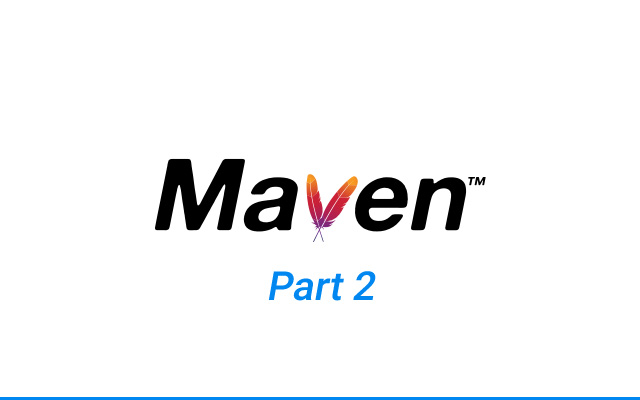 אוטומציה עם Maven – חלק ב'
